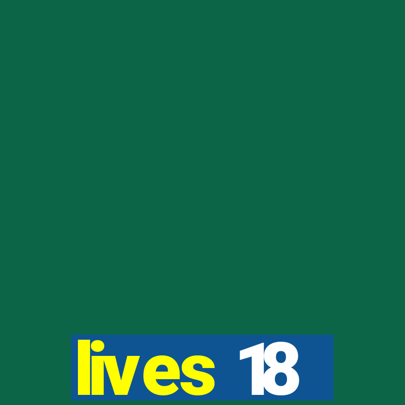 lives 18